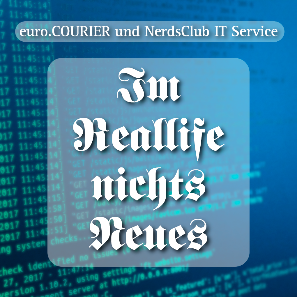 In der IT wird euro.COURIER tatkräftig von Nerdsclub-IT-Service Chemnitz, egal ob Server, Internet, Mail, Datenbanken oder Webseiten.